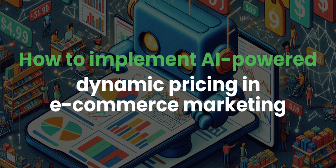 AI-powered dynamic pricing - Revolutionizing pricing strategies for businesses