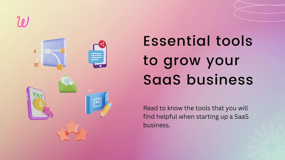 Kickstart Your First SaaS with These 8 Essential Tools
