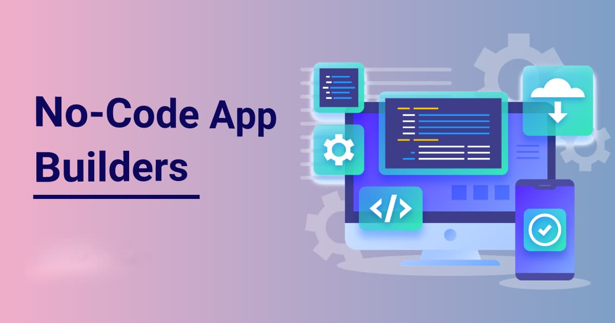 Top 5 No-Code App Builders for Beginners in 2025